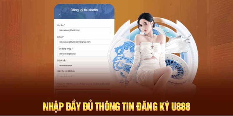 Người chơi cần đảm bảo cung cấp thông tin cá nhân đầy đủ và chính xác theo form đăng ký